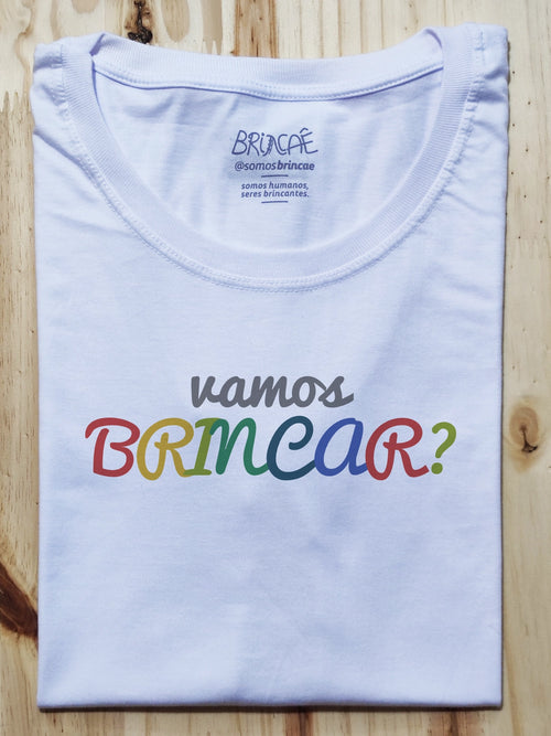 Camiseta Vamos Brincar - Brincaê