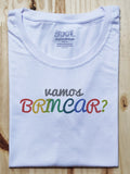 Camiseta Infantil Vamos Brincar - Brincaê