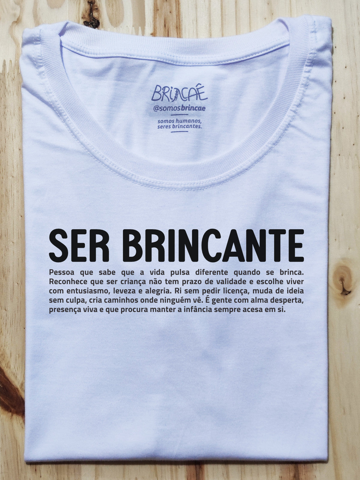 Camiseta Ser Brincante