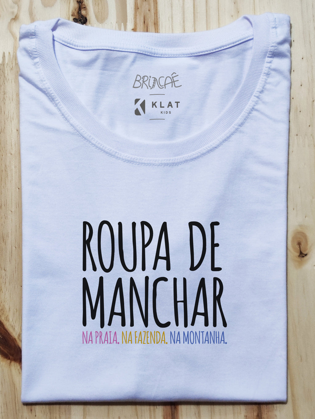 Camiseta Roupa de Manchar na Viagem - Collab Klat Kids & Brincaê