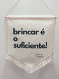 Flâmula Brincar é o suficiente - Collab Janu & Brincaê - M