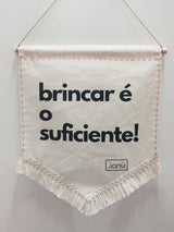 Flâmula Brincar é o suficiente - Collab Janu & Brincaê - M
