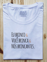 Camiseta Infantil Nós Brincantes - Brincaê