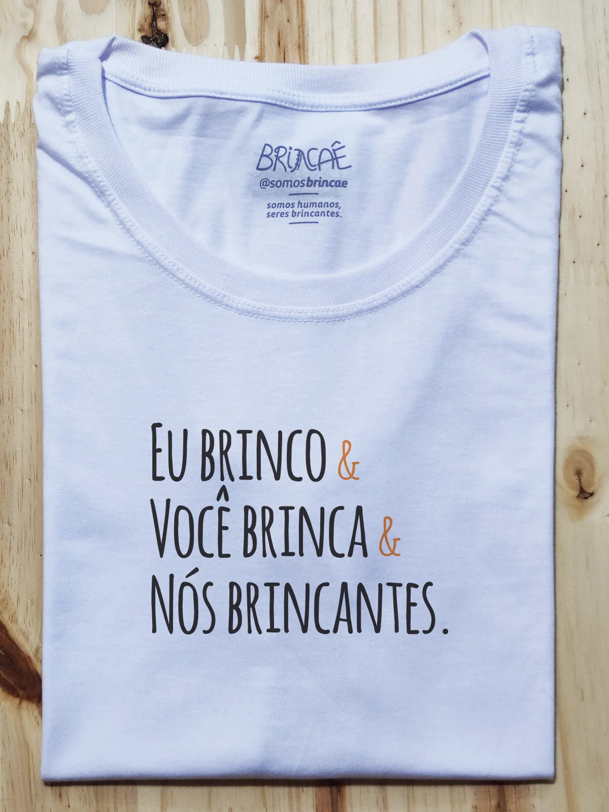 Camiseta Infantil Nós Brincantes - Brincaê