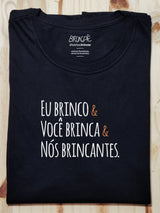 Camiseta Nós Brincantes - Brincaê