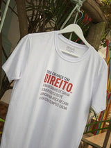 Camiseta Toda Criança tem Direito - Obaobá & Brincaê